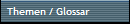 Themen / Glossar
