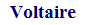 Voltaire